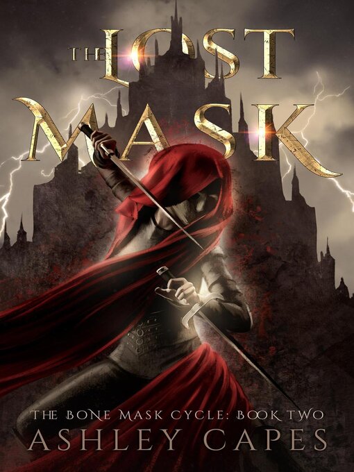 Title details for The Lost Mask by Ashley Capes - Available